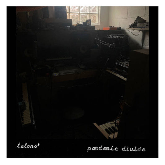 Talons' - Pandemic Divide - LP | STORM060